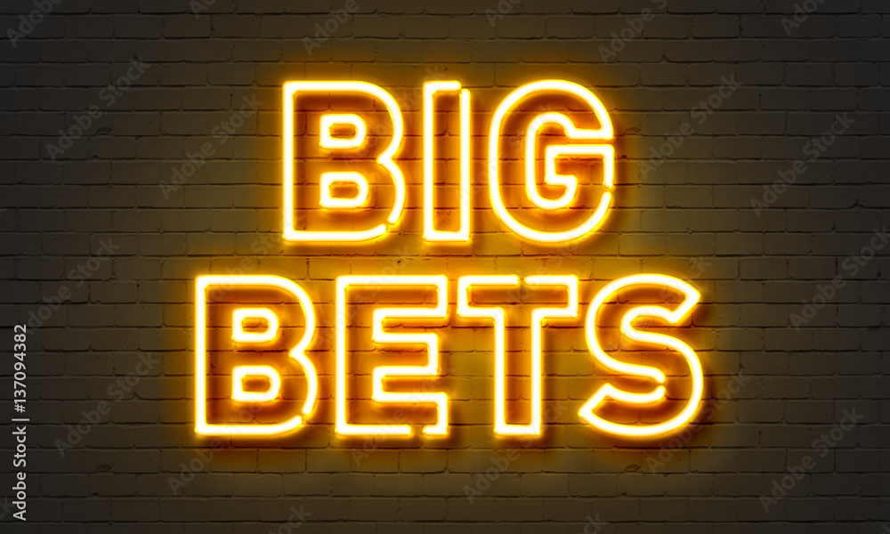 Photo: big bets